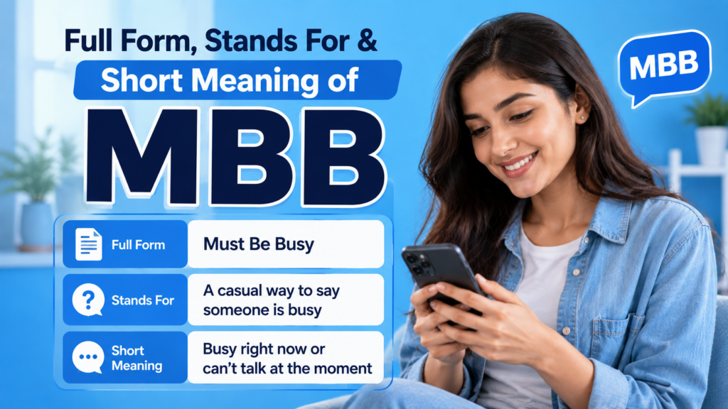 Full Form, Stands For & Short Meaning of MBB