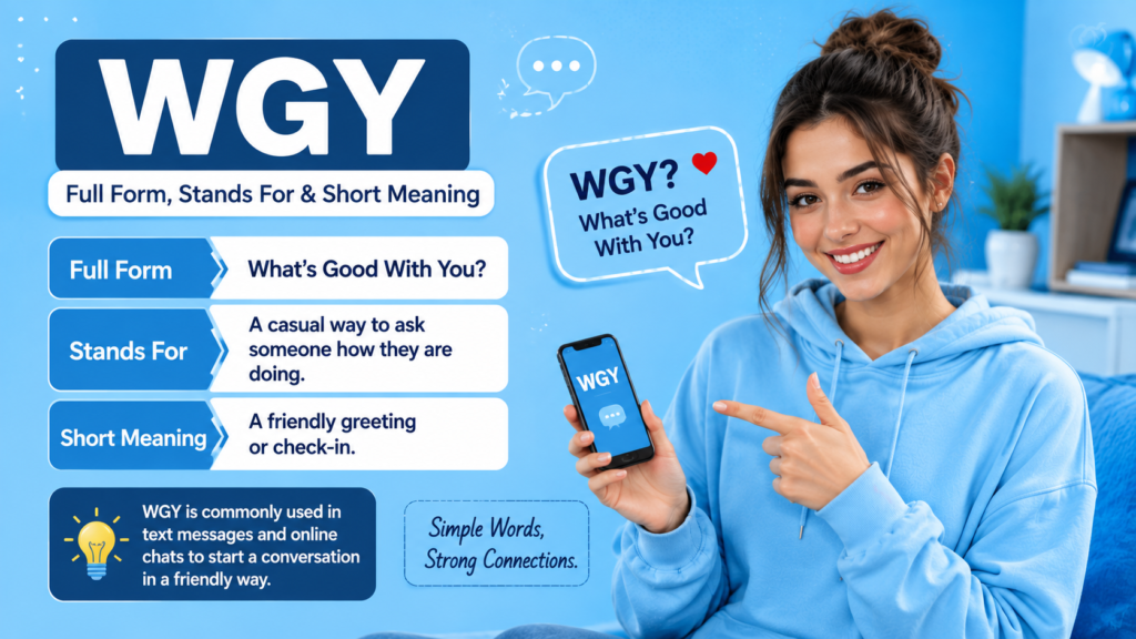 Full Form, Stands For & Short Meaning of WGY