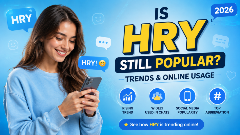 Is HRY Still Popular Trends & Online Usage