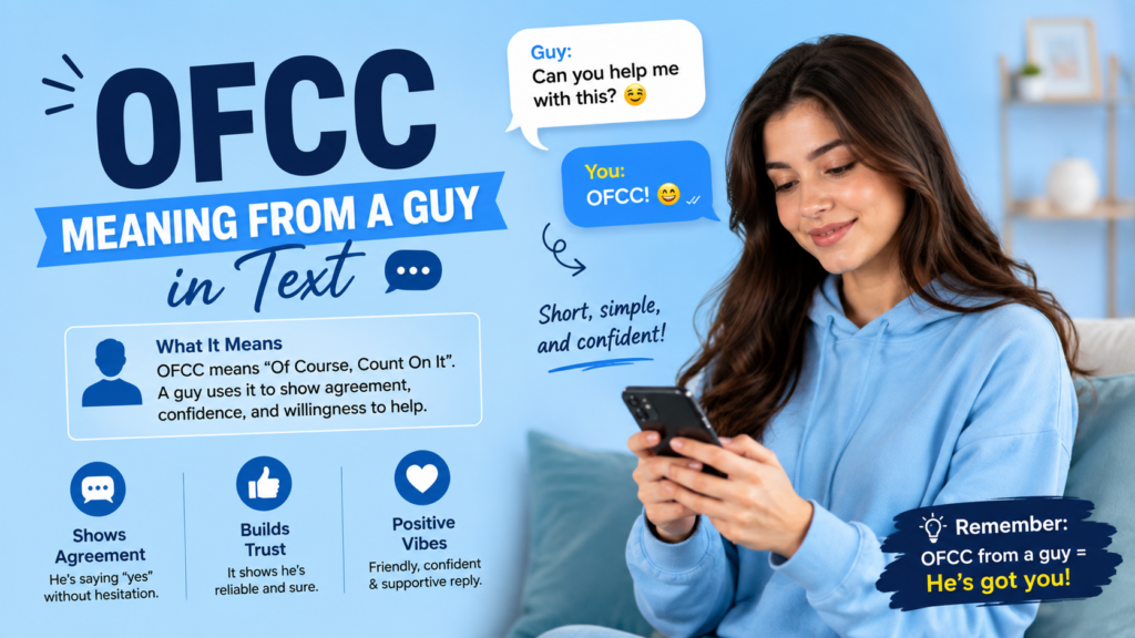 OFCC Meaning From a Guy in Text