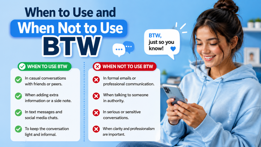 When to Use and When Not to Use BTW