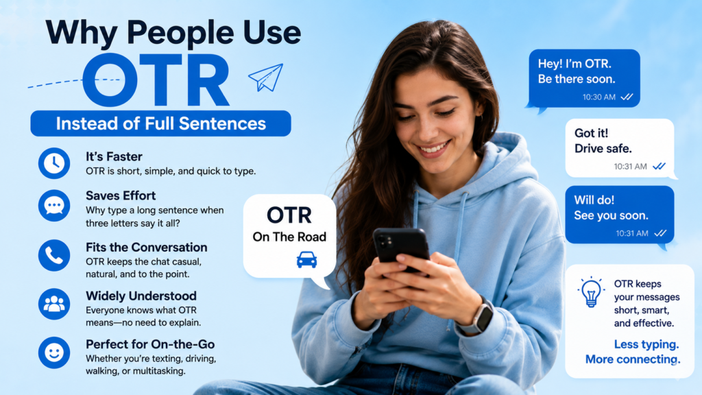 Why People Use OTR Instead of Full Sentences