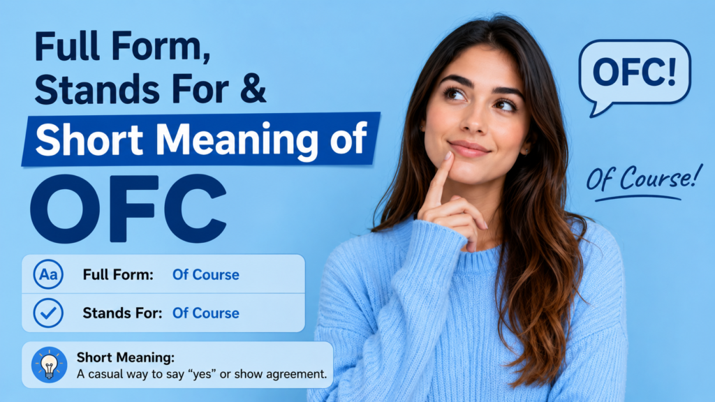 Full Form, Stands For & Short Meaning of OFC