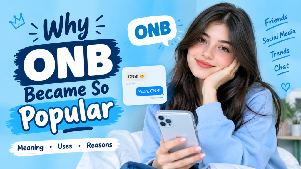 Why ONB Became So Popular