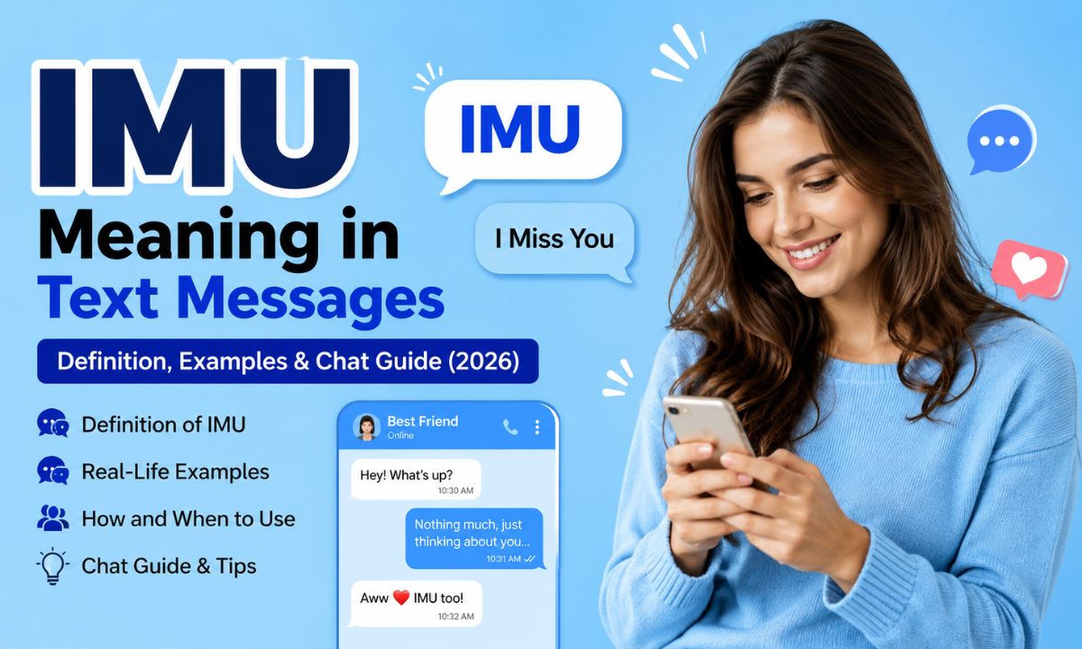 IMU Meaning in Text Messages Definition, Examples & Chat Guide (2026)