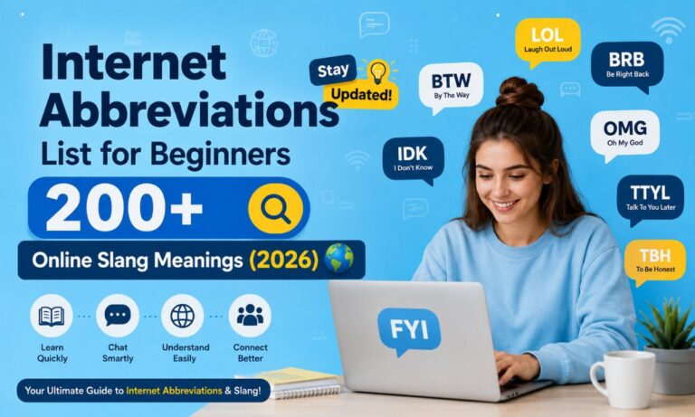 Internet Abbreviations List for Beginners 200+ Online Slang Meanings (2026)