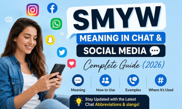 SMYW Meaning in Chat & Social Media 💬 Complete Guide (2026)