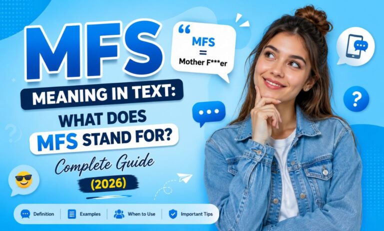 MFS Meaning in Text What Does MFS Stand For Complete Guide (2026)