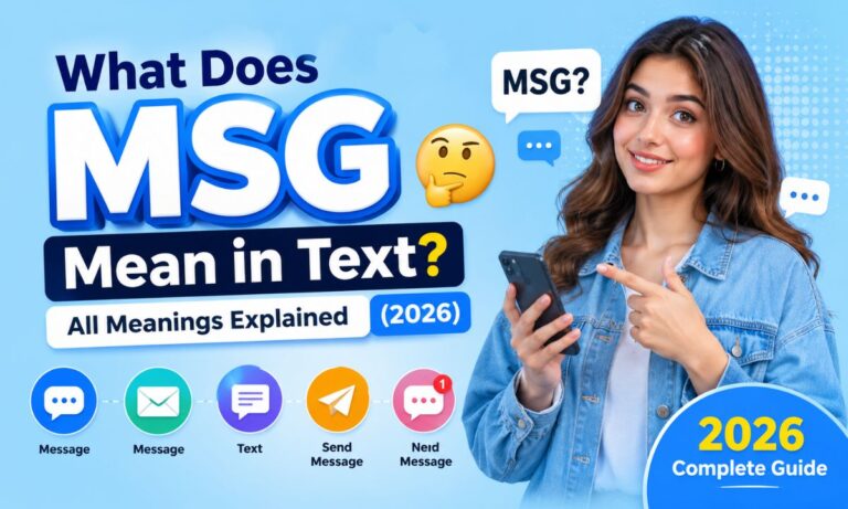 What Does MSG Mean in Text All Meanings Explained (2026)